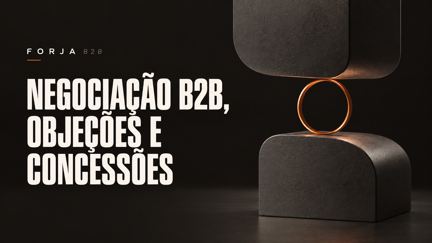 Negociação B2B, Objeções e Gestão de Concessões